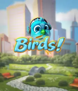 Experience the whimsical world of Birds! by Betsoft, highlighting colorful visuals and unique mechanics. Observe as cute birds fly in and out on wires in a animated cityscape, providing entertaining methods to win through cascading wins. A delightful take on slots, great for those seeking a unique gaming experience.